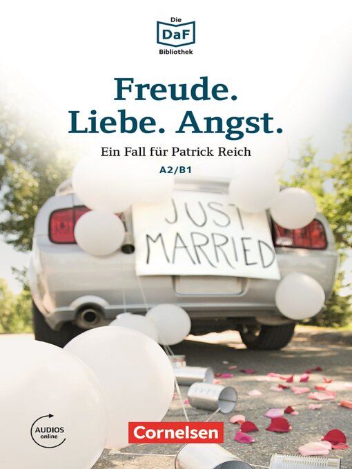 Cover image for Die DaF-Bibliothek / A2/B1--Freude. Liebe. Angst.